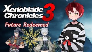 Xenoblade Chronicles 3: Future Redeemed [#4]