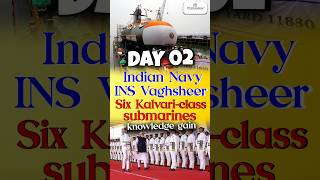 INS Vaghsheer India Navy..! 🛳️🪖 #shortsfeed #insvaghsheer #indianarmy #indianavy #pmias #Day2 #tnpsc