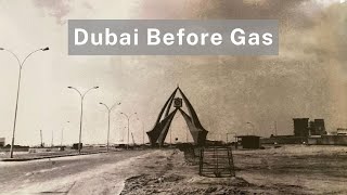 Dubai Before Gas