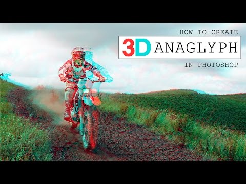 How To Create Anaglyph 3D Effect in Photoshop How To Create Anaglyph 3D Effect in Photoshop