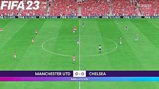 FIFA 23 | Manchester United vs Chelsea - Barclays Women's Super League - Full Gameplay PS5