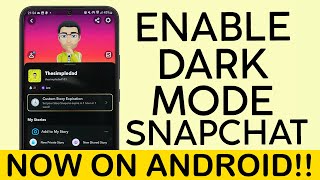 How to Enable Dark Mode for Snapchat on Android Phone (2023)