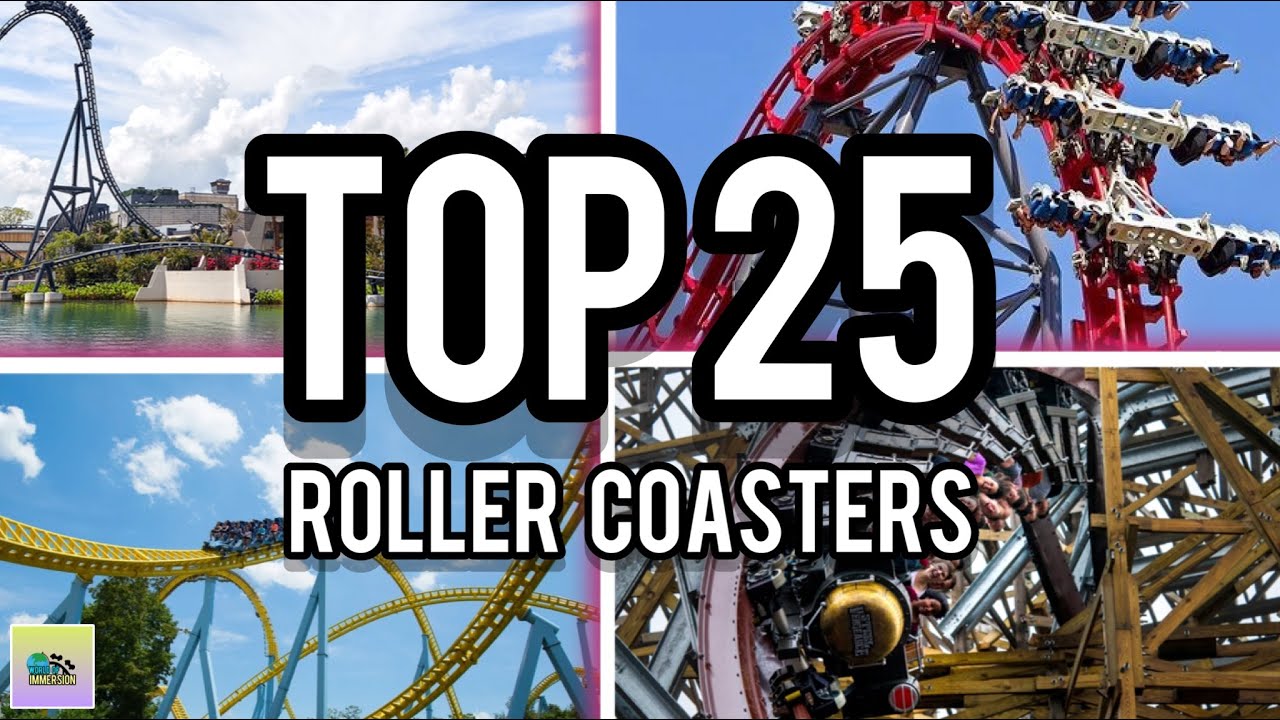 Top 25 Roller Coasters We Have Ridden (end Of 2022) - YouTube