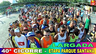 40ª CICORRE Etapa Parque Santana Largada