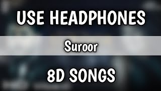 Suroor (8D Songs) | Neha Kakkar & Bilal Saeed | Official 8D Songs 2020