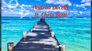 ESTATE - ANDREA BOCELLI ft. CHRIS BOTTI 🎶