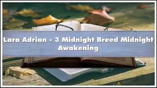 Lara Adrian 3 Midnight Breed Midnight Awakening Audiobook