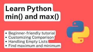 Learn Python min() and max() functions