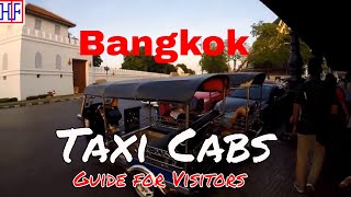 Bangkok | Taxi Cabs Guide - Getting Around | Travel Guide | Episode# 3