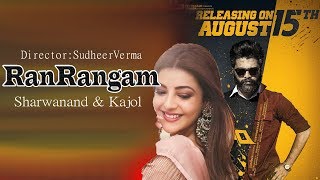 Ranarangam Telagu Film Of Kajol Agrawal And Sharwanand Directed By Sudheer Verma Details In Hindi