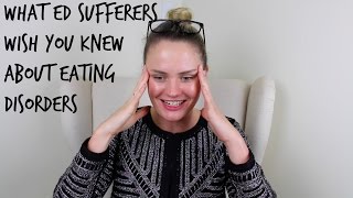 What ED Sufferers Wish You Knew About Eating Disorders | Warrior Wednesday