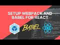 Setup Webpack and Babel for React