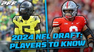 2024 NFL Draft: Players to know! | PFF