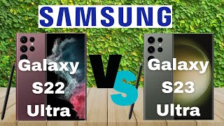 Samsung galaxy s22 ultra vs samsung galaxy s23 ultra || full comparison || new smartphone