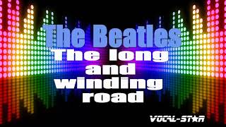 The Beatles - The Long And Winding Road (Karaoke Version) with Lyrics HD Vocal-Star Karaoke