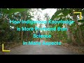 How Indigenous Knowledge is More Profound than Science in Many Aspects