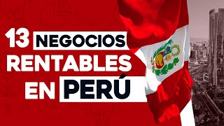 ✅ 13 Ideas de Negocios Rentables en Perú con Poco Dinero 🤑