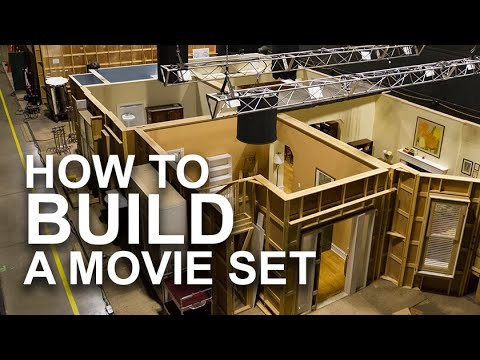 How to Build an Amazing Movie Set How to Build an Amazing Movie Set