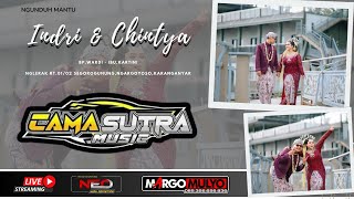 LIVE  CS CAMA SUTRA || WEDDING INDRI & CHINTYA || MARGO MULYO SOUND  || NEO MULTIMEDIA  || 1/11/24