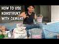 how to use konstrukt w/ cement