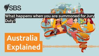 What happens when you are summoned for Jury Duty? | Australia Explained