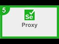 Selenium 4 Beginner Tutorial 5 | How to use Proxy