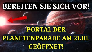 Portal der PLANETENPARADE am 21. Januar 2025! Was Sie über dieses MAGISCHE EREIGNIS wissen müssen!