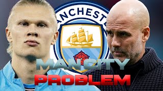 The Current PROBLEM with MAN CITY