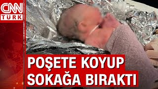 Bebeğini sokakta doğurup terk etti