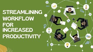 Personal Productivity ( Lesson 14): Streamlining Workflows for Increased Productivity