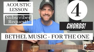 Bethel Music || For The One || Acoustic Guitar Lesson