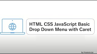JavaScript Tutorial for beginners Part 3 - Drop Down Menu (HTML CSS Caret)