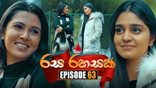 Rasa Rahasak (රස රහසක්) | Episode 63 | 26th February 2025 | Sirasa TV