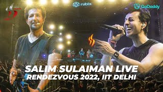 Salim Sulaiman Live @ Rendezvous 2022 IIT Delhi | Raj Pandit, Vipul Mehta, Bhoomi Trivedi | Go Daddy