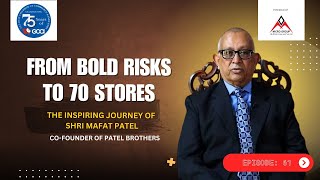 How Shri Mafat Patel Revolutionized the Indian Grocery Market in the USA | Patel Brothers | Ep. 61