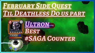 Best #SAGA counter for Ultron | Feb Side Quest | Til Deathless Do us part | MCOC |