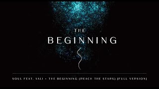 Soul feat. YALI - The Beginning (Reach The Stars) [Full Version]