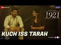 Kuch Iss Tarah 1921 Zareen Khan Amp Karan Kundrra Arnab Dutta Harish Sagane Vikram Bhatt