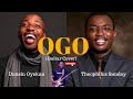 Ogo - Dunsin Oyekan ft Theophilus Sunday #dunsinoyekan #theophilussunday