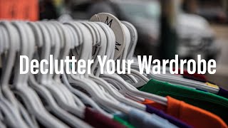 How To Declutter Your Wardrobe | Minimalism Declutter Series Episode 2