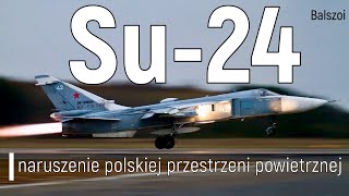 Su-24 | naruszenie polskiej przestrzeni powietrznej