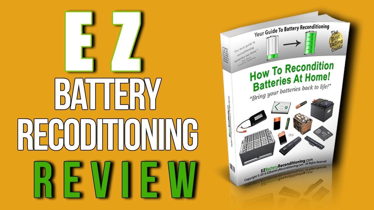 Ez Battery Reconditioning Review - Ez Battery Reconditioning Course ...