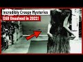 Incredibly Creepy Mysteries Still Unsolved in 2022!