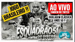 Esquadrão 51 Contra os Discos Voadores | Jogo BRASILEIRO e FANTÁSTICO | Dublagem CLÁSSICA!