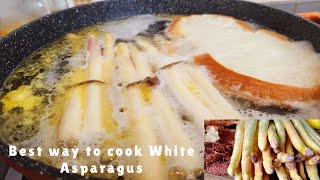 Best Way To Cook White Asparagus: White Asparagus Recipe