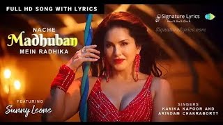 Madhuban - Kanika Kapoor Ft Sunny Leone Video Song