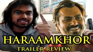 Haraamkhor Trailer Review | A Nawazuddin Siddiqui Movie