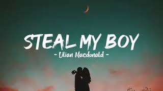 STEAL MY BOY by Lilian MacDonald from steal my girl of one Direction