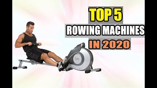 Best Rowing Machines in 2020 | Top 5 rowing Machines for Fitness