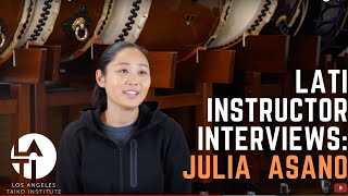 Julia Asano : Los Angeles Taiko Institute Instructor Interview